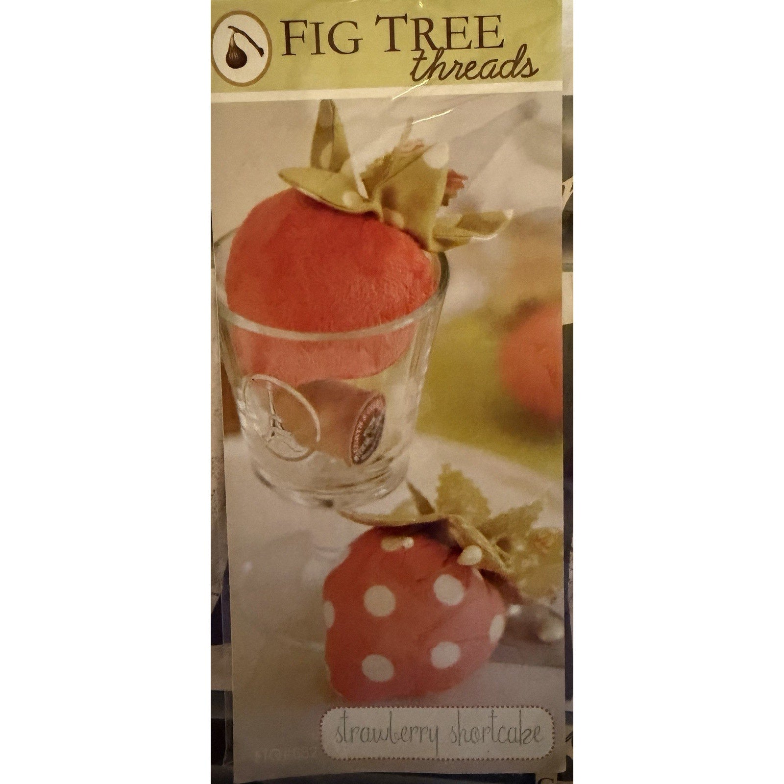Strawberry Shortcake Fig Tree Threads Pincushion Pattern